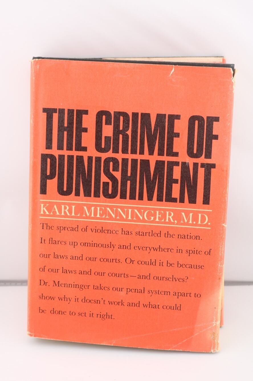 The Crime of Punishment Karl Menninger 1969 Hardcover Dust Jacket Prison Reform